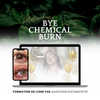 Le Masterclass: Bye Chemical Burn | FR