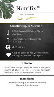 Carte Informative pour le Gel Nutrifix - Caractéristique Nutrifix, Utilisation - Appliquer Matin et Soir pour Nourrir et Placer les Cils et Sourcils, Ingrédients Naturels | Informative Card for Nutrifix Gel - Nutrifix Feature, Usage - Apply Morning and Evening to Nourish and Set Eyelashes and Eyebrows, Natural Ingredients