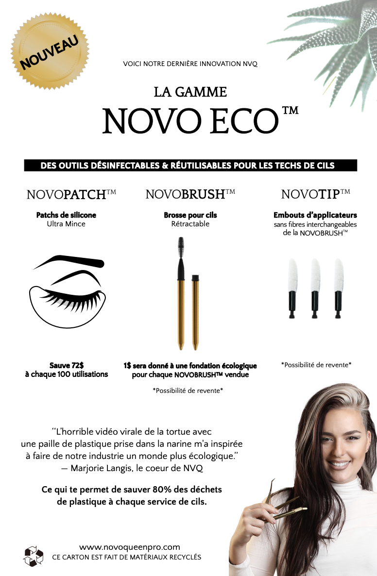 Pamphlet La Gamme Novo Eco - Des Outils Désinfectables et Réutilisables Pour les Techs de Cils - Patch Silicone, Embouts Brosse à Mascara en Silicone, Embouts Applicateurs Interchangeables sans Fibre | Disinfectable and Reusable Tools for Eyelash Technicians - Silicone Patches, Silicone Mascara Brush Tips, Fiber-Free Interchangeable Applicator Tips
